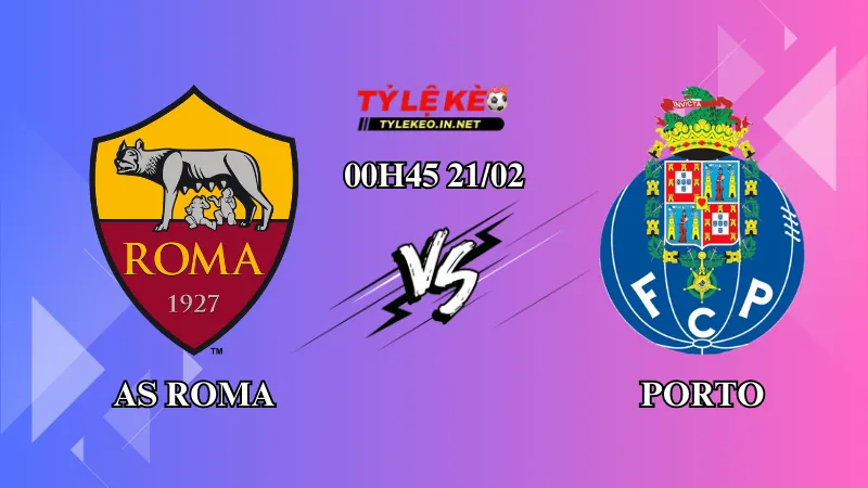 Soi kèo AS Roma vs Porto